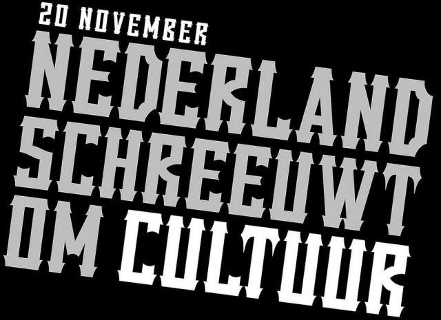 NEDERLAND SCHREEUWT OM CULTUUR